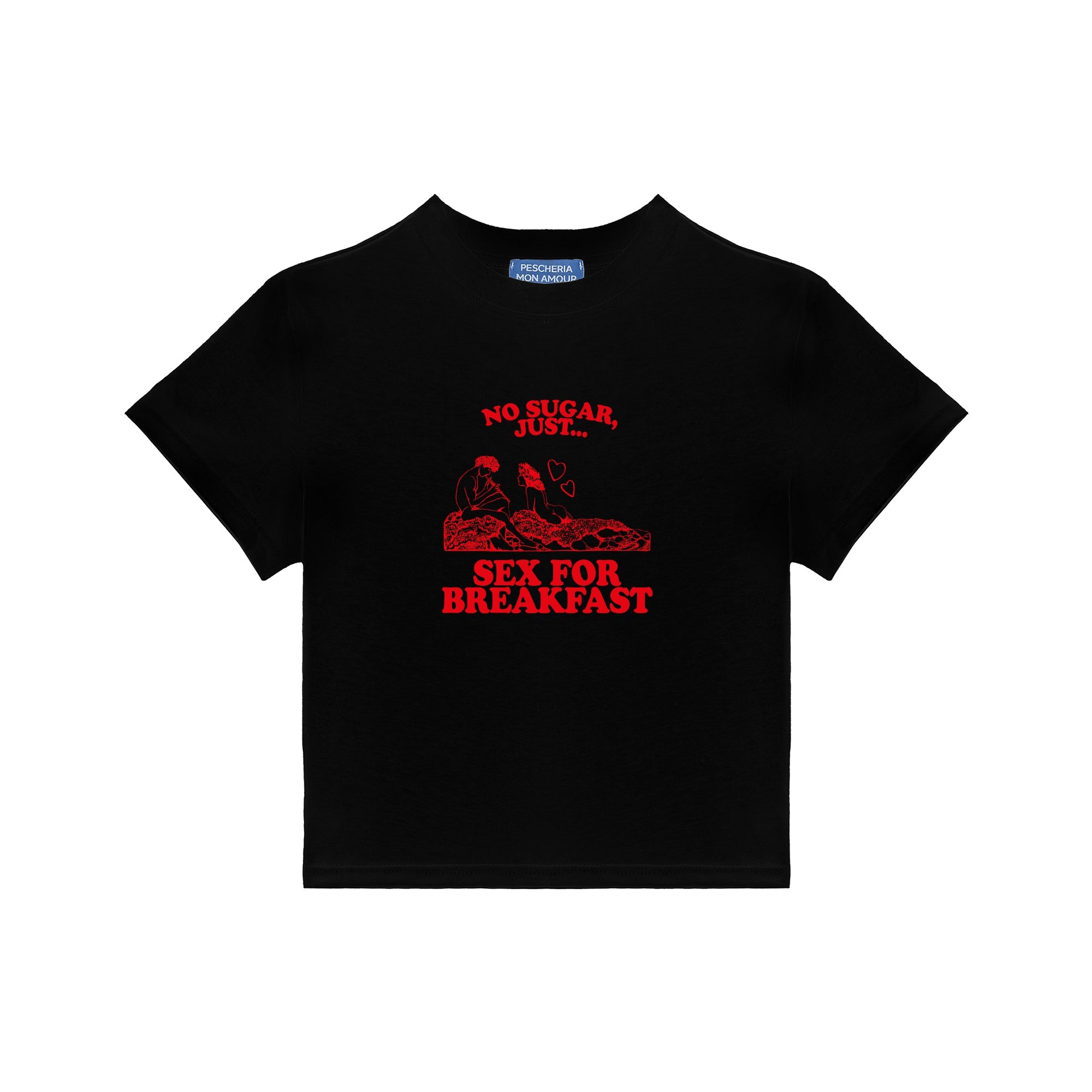 Baby Tee "Sex for breakfast"