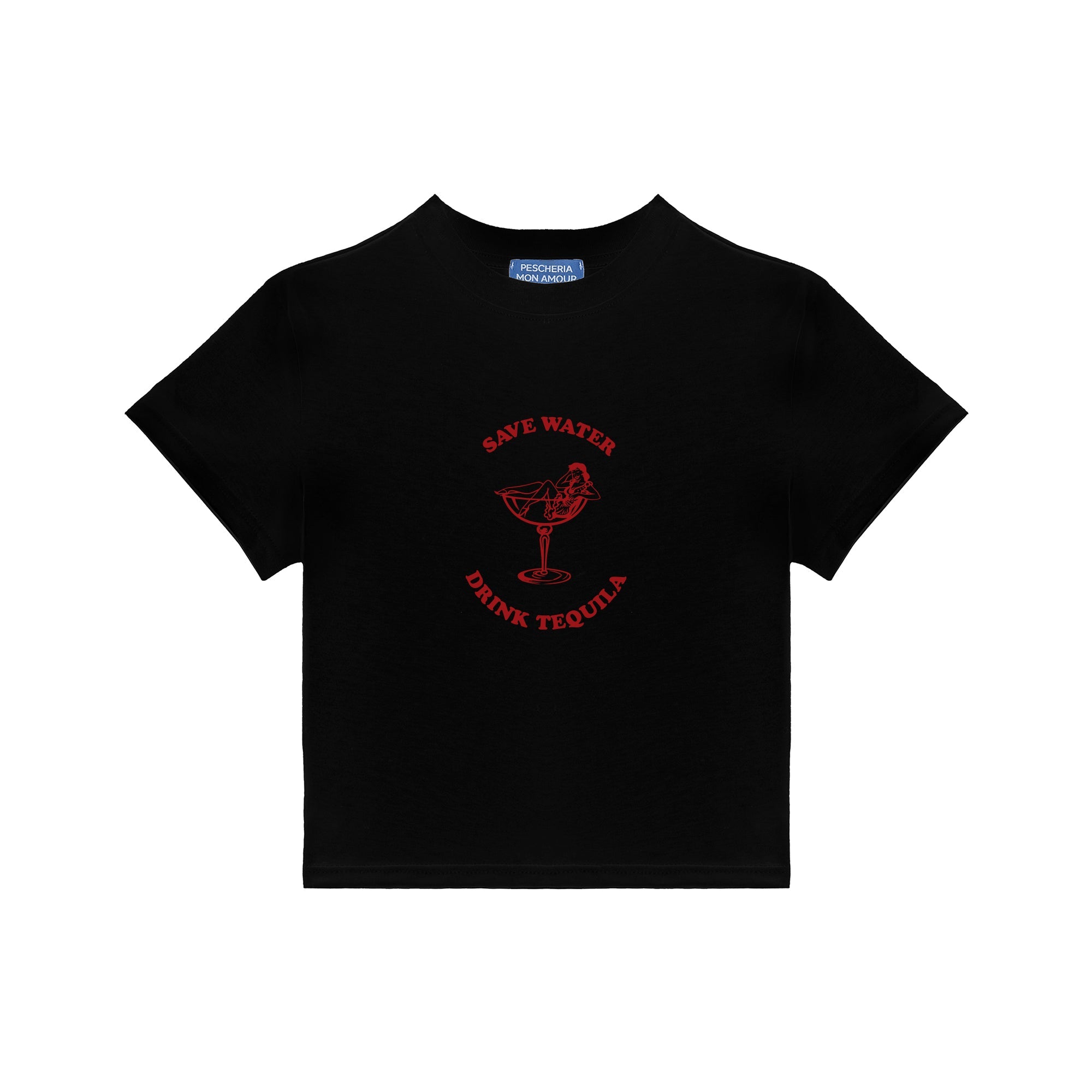 Baby Tee "Save water, drink tequila"