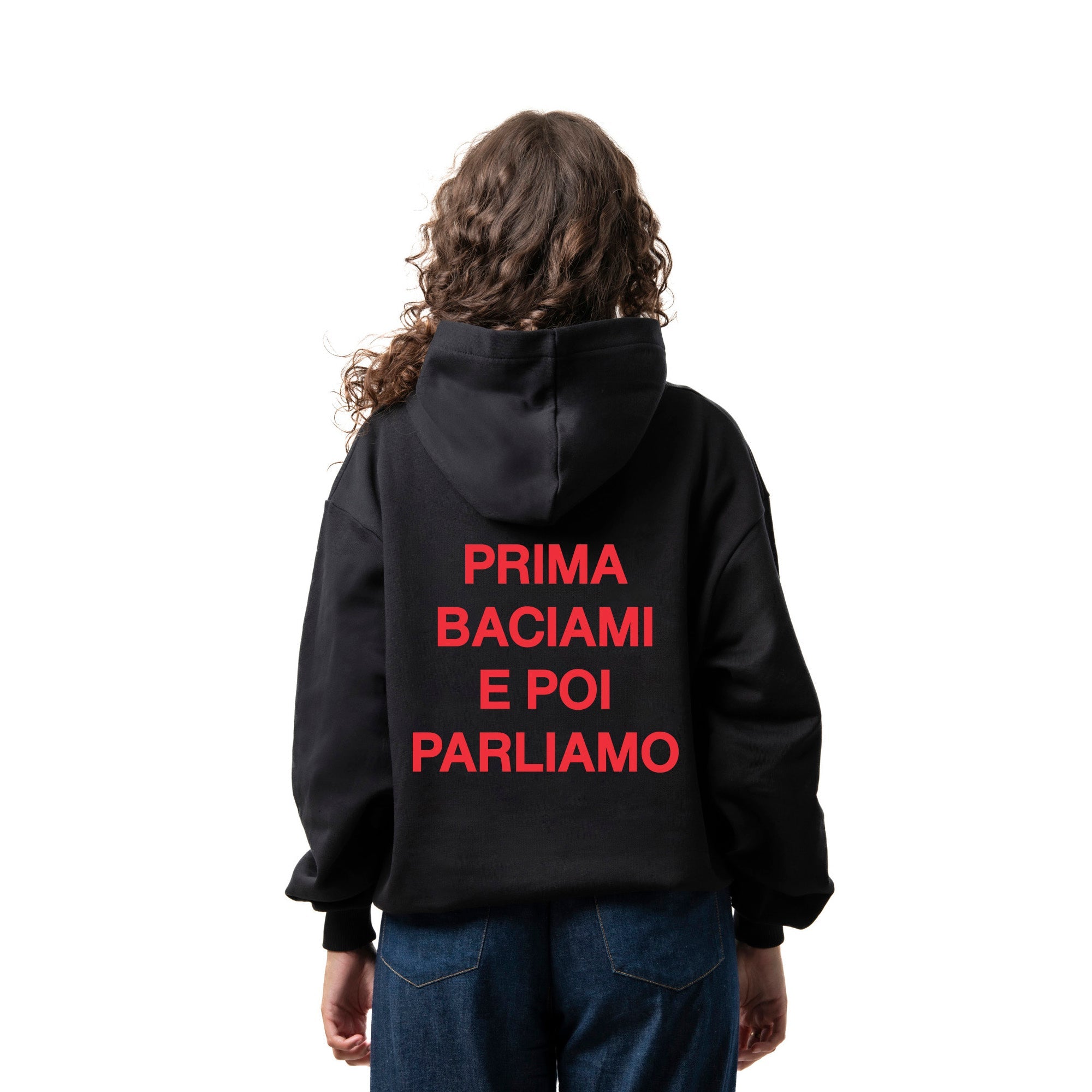 Felpa Hoodie "Prima Baciami e Poi Parliamo" - Pescheria Mon Amour