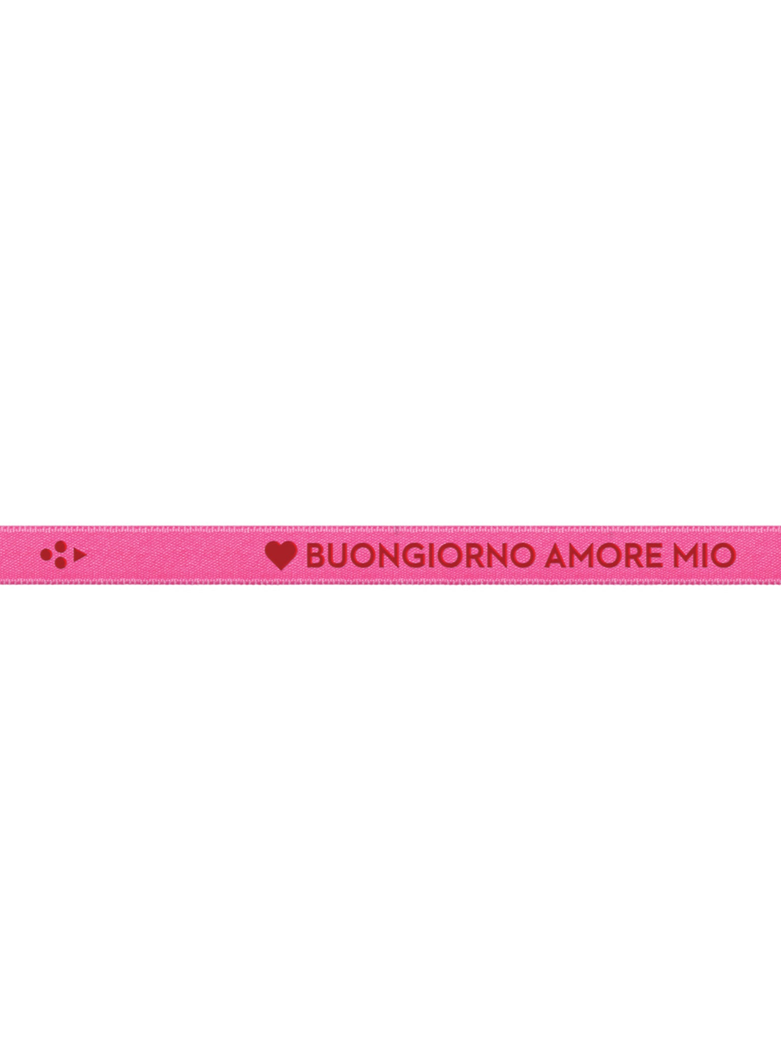 Satin Bracelet "BUONGIORNO AMORE MIO" Neon Pink